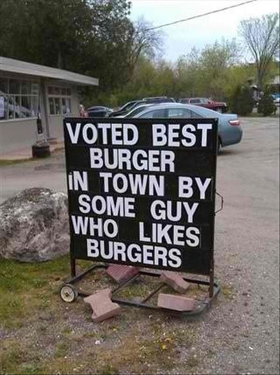 Sign about having the best burgers