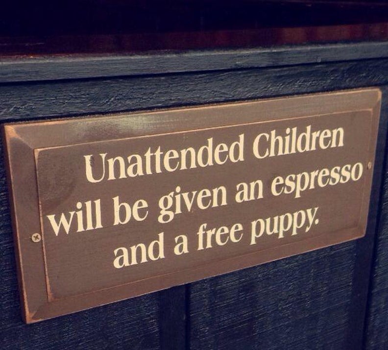 Sign about unattended children